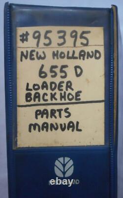 1990 1995 Ford New Holland Tractor 655 D Loader Backhoe Parts Catalog Manual