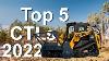 2022 Top 5 Most Powerful Compact Track Loaders