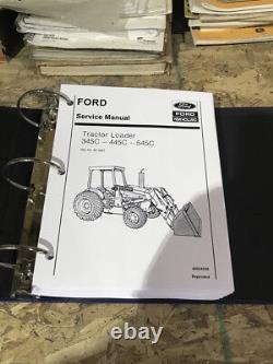 Ford New Holland 345C, 445C, 545C Tractor Loader Repair Shop Service Manual Book