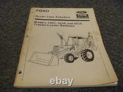 Ford New Holland 445C 555C 655C Tractor Loader Backhoe Repair Time Schedule