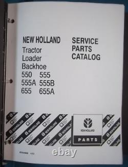 Ford New Holland 550 555 555a 555b 655a 655 Loader Backhoe Parts Manual Book