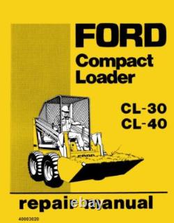 Ford New Holland CL30, CL40 Compact Loader Service Manual Repair Shop Book