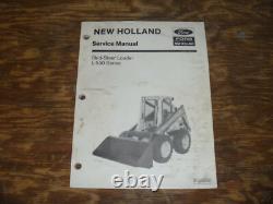 Ford New Holland L-550 Series Skid Steer Loader Shop Service Repair Manual