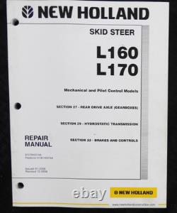 GENUINE New Holland L160 L170 Skid Steer Loader Tractor Service Repair Manual