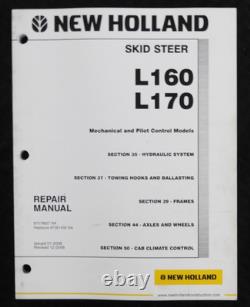 GENUINE New Holland L160 L170 Skid Steer Loader Tractor Service Repair Manual