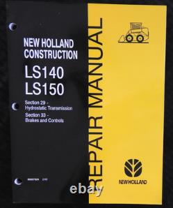 GENUINE New Holland LS140 LS150 Skid Steer Loader Workshop Service Repair Manual