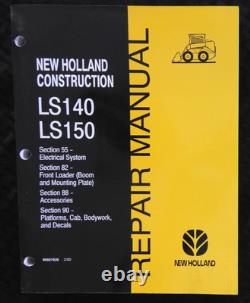 GENUINE New Holland LS140 LS150 Skid Steer Loader Workshop Service Repair Manual