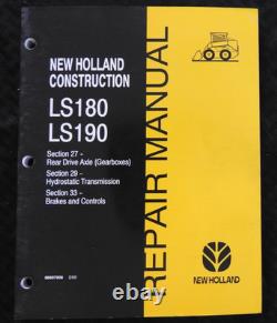 GENUINE New Holland LS180 LS190 Skid Steer Loader Workshop Service Repair Manual