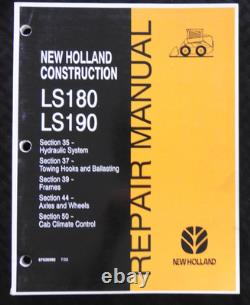 GENUINE New Holland LS180 LS190 Skid Steer Loader Workshop Service Repair Manual