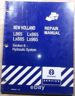 NEW HOLLAND L865 Lx865 Lx885 Lx985 SKID STEER SERVICE REPAIR WORKSHOP MANUAL