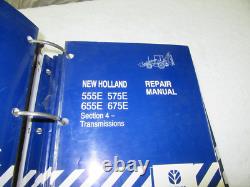NEW HOLLAND Series E 555 575 655 675 TLB Dealer Shop MANUAL # 40057540