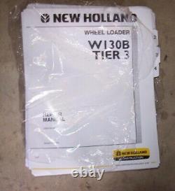 NEW NH New Holland W130B Tier 3 Wheel Loader Service Shop Repair Manual