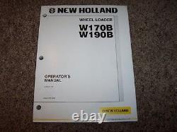 NH New Holland W170B W190B Wheel Loader Owner Operator User Guide Manual