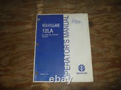 New Holland 12LA Loader TC21DA TC24DA Tractor Owner Operator Maintenance Manual