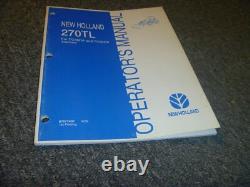 New Holland 270TL Loader for TC48DA TC55DA Tractor Operator Manual 87577437 xz