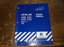 New Holland 555E 575E 655E 675E Backhoe Loader Cab Shop Service Repair Manual