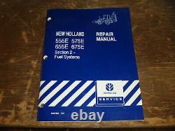 New Holland 555E 575E 655E 675E Backhoe Loader Fuel Shop Service Repair Manual