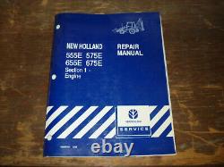 New Holland 555E 655E 575E 675E Backhoe Loader Engine Shop Service Repair Manual