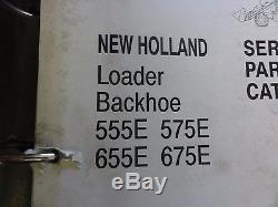 New Holland 555E 655E 575E 675E Loader Backhoe Service Parts Catalog