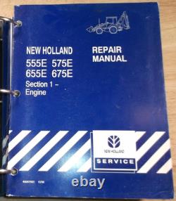 New Holland 555e 575e 655e 675e Backhoe Loader Service Repair Manual Book