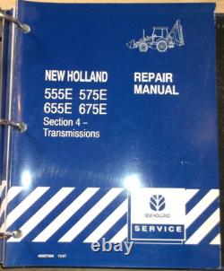 New Holland 555e 575e 655e 675e Backhoe Loader Service Repair Manual Book