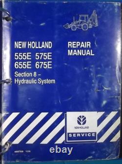 New Holland 555e 575e 655e 675e Backhoe Loader Service Repair Manual Book
