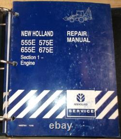 New Holland 555e 575e 655e 675e Backhoe Loader Service Repair Manual Book