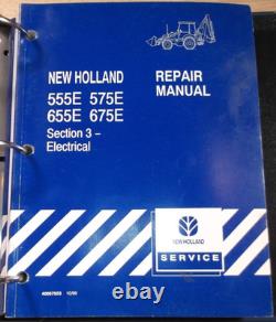New Holland 555e 575e 655e 675e Backhoe Loader Service Repair Manual Book