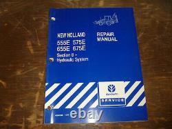 New Holland 575E 675E Backhoe Loader Hydraulic System Shop Service Repair Manual