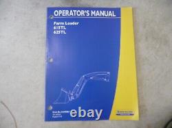 New Holland 615TL 625TL Farm Loader Operator's Manual