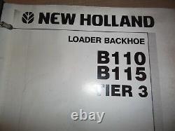 New Holland B110 B115 Tier 3 Tractor Loader Backhoe Service Shop Repair Manual