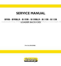 New Holland B90B B90BLR B100B B100BLR B110B, B115B Service Manual Priority Mail