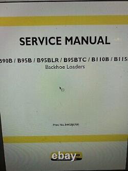 New Holland B90b B95b B95blr B95btc B110b B115b Tier 3 Loader Service Manual