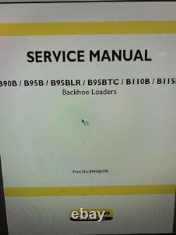 New Holland B90b B95b B95blr B95btc B110b B115b Tier 3 Loader Service Manual