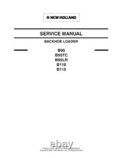 New Holland B95, B95TC, B95LR, B110, B115 Backhoe Loader Service Manual Repair