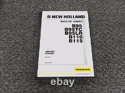 New Holland B95 B95TC B95LR B110 B115 Backhoe Loader Service Repair Manual