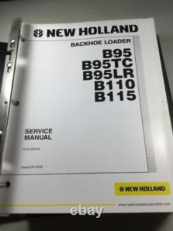 New Holland B95, B95TC, B95LR, B110, B115 Backhoe Loaders Service Manual