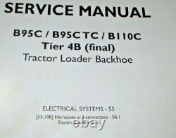 New Holland B95C/TC B110C Tier 4B Backhoe Electrical Systems Service Manual 4/15