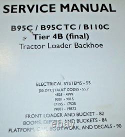 New Holland B95C/TC B110C Tier 4B Backhoe Electrical Systems Service Manual 4/15