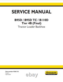 New Holland B95D B110D Tractor Loader Backhoe Service Manual 92061181 PDF/USB