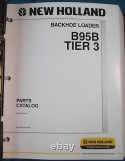 New Holland B95b Tier 3 Backhoe Loader Parts Book Manual Catalog
