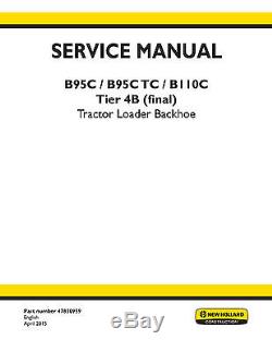 New Holland B95c B95c Tc B110c Tier 4b Tractor Backhoe Loader Service Manual
