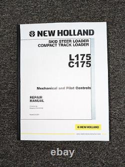New Holland C175 Compact Track Loader Shop Service Repair Manual PN 87624955