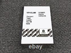 New Holland C232 Tier 4B Compact Track Loader Parts Catalog Manual