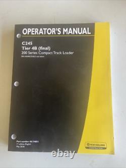 New Holland C245 4B 200 Series Track Loader Owner Operator Maintenance Manual
