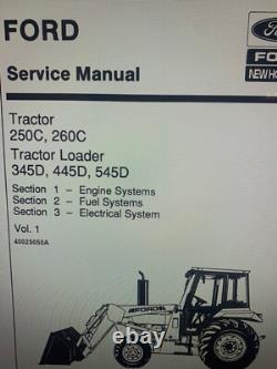 New Holland Ford 250c 260c 345d 445d 545d Tractor Loader Complete Service Manual