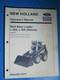New Holland L 553 555 Skid Steer Loader Deluxe 1989 Operator's Manual Original