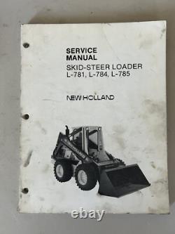 New Holland L-781 L-784 L-785 Skid Steer Loader Service Manual
