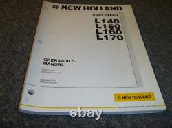 New Holland L140 L150 L160 L170 Skid Steer Loader Owner Operator Manual xz
