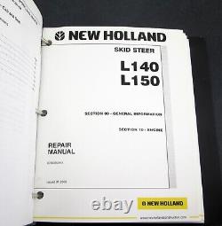 New Holland L140 L150 Skid Steer Loader Service Shop Repair Manual and Operators